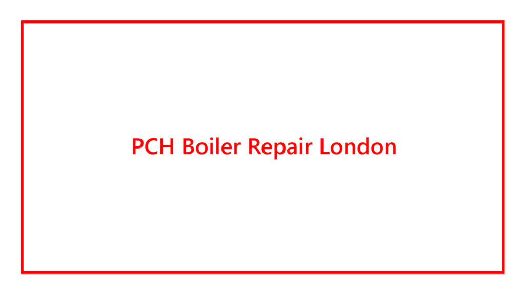 pch-boiler-repair-london