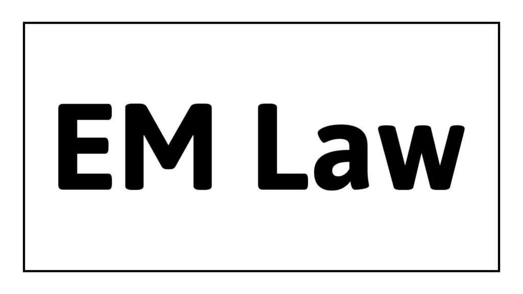 em-law